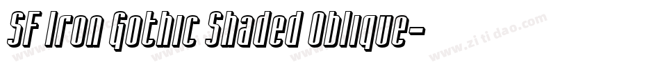 SF Iron Gothic Shaded Oblique字体转换